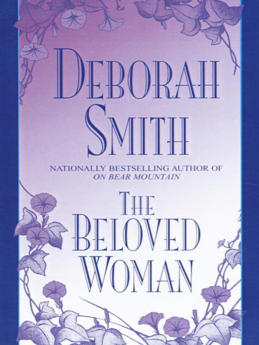 Title details for The Beloved Woman by Deborah Smith - Available